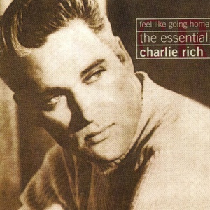Feel Like Going Home: The Essential Charlie Rich CD2
