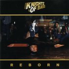 Knightz Of Bass - Reborn