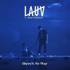 Lauv - There's No Way (CDS)
