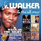 Jr. Walker & The All Stars - Walk In The Night: The Motown 70S Studio Albums