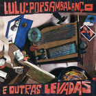 Lulu Santos - Popsambalanço E Outras Levadas (Vinyl)