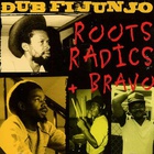 The Roots Radics - Dub Fi Junjo (With Bravo)