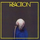 Reaction - Reaction (Vinyl)