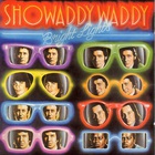 Showaddywaddy - Bright Lights (Vinyl)