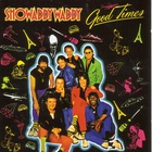 Showaddywaddy - Good Times (Vinyl)