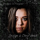 Jocelyn & Chris Arndt - Strangers In Fairyland (EP)