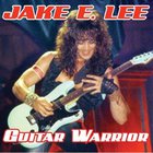 Jake E. Lee - Guitar Warrior