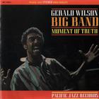Gerald Wilson Orchestra - Moment Of Truth (Vinyl)
