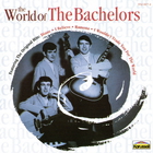 The Bachelors - The World Of The Bachelors