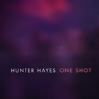 Hunter Hayes - One Shot (CDS)