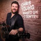 Chris Young - Raised On Country (CDS)