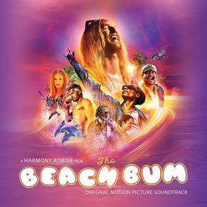 The Beach Bum (Original Motion Picture Soundtrack)