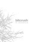 Bitcrush - In Distance