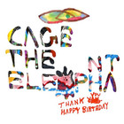 Cage The Elephant - Thank You Happy Birthday CD2