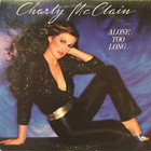 Charly McClain - Alone Too Long (Vinyl)