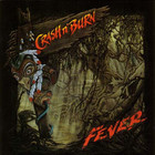 Crash N' Burn - Fever (Vinyl)