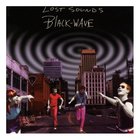 Lost Sounds - Black Wave