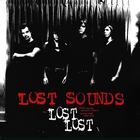 Lost Sounds - The Lost Lost: Demos, Sounds, Alternate Takes & Unused Songs 1999 - 2004