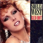 Shelly West - Red Hot (Vinyl)