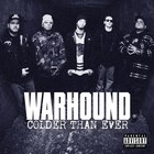 Warhound - Colder Than Ever