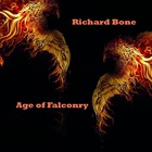Richard Bone - Age Of Falconry
