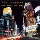 The Suspects - Lost Along The Way