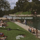 I Was Starting To Wonder (EP)