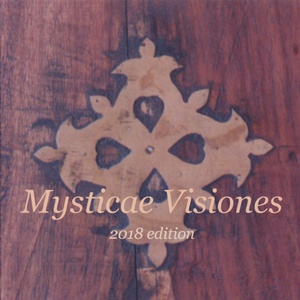 Mysticae Visiones 2018 Edition