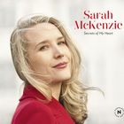 Sarah McKenzie - Secrets Of My Heart