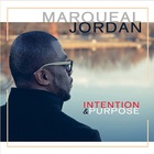 Marqueal Jordan - Intention & Purpose