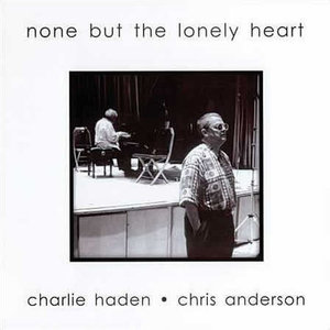 None But The Lonely Heart (With Chris Anderson)