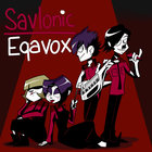 Savlonic - Savlonic + Eqavox (EP)