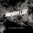 Rebecca & Fiona - Boy (Incl Hardwell Remixes)