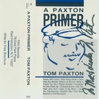 Tom Paxton - A Paxton Primer