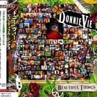 Donnie Vie - Beautiful Things (Japan Edition)