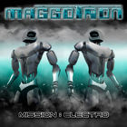 Maggotron - Mission Electro (EP)