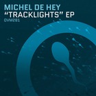 Michel De Hey - Tracklights (CDS)