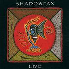 Shadowfax - Shadowfax Live