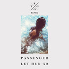 Passenger - Let Her Go (Kygo Remix) (CDS)