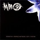 Mm9 - Many Machines On Nine (EP)
