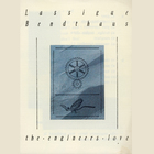 Lassigue Bendthaus - The Engineer's Love (Tape)