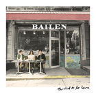Bailen - Thrilled To Be Here