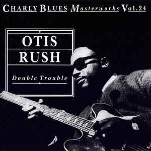 Double Trouble - Charly Blues Masterworks Vol. 24