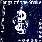 Quantx - Fangs Of The Snake (EP)