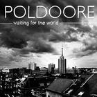 Poldoore - Waiting For The World (EP)