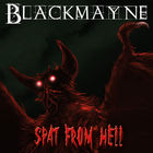 Blackmayne - Spat From Hell