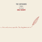 The Unthanks - Lines, Pt. 3: Emily Bronte