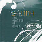 Daimh - The Pirates Of Puirt