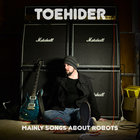 Toehider - Mainly Songs About Robots (EP)