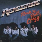 Renegade - Rock 'n' Roll Crazy! (Vinyl)